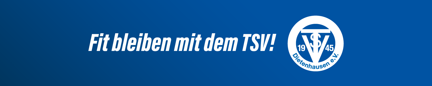 Fit bleiben mit dem Angebot des TSV Dietenhausen