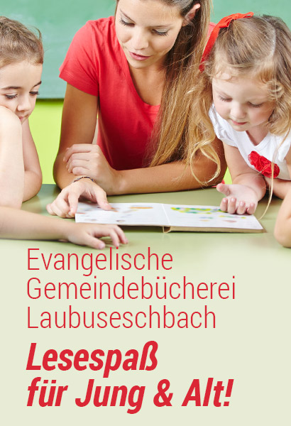 Gemeindebücherei Laubuseschbach - Große Auswahl für Jung & Alt